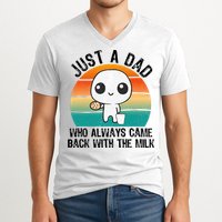 Just A Dad Who Always Came Back With The Milk, Father's Day  V-Neck T-Shirt