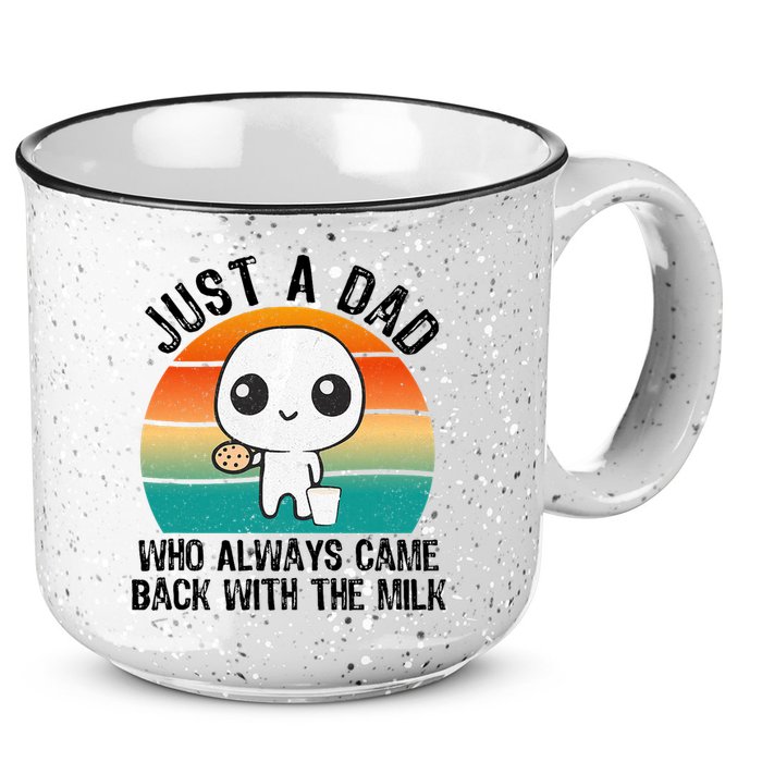 Just A Dad Who Always Came Back With The Milk, Father's Day  15oz Campfire Ceramic Mug