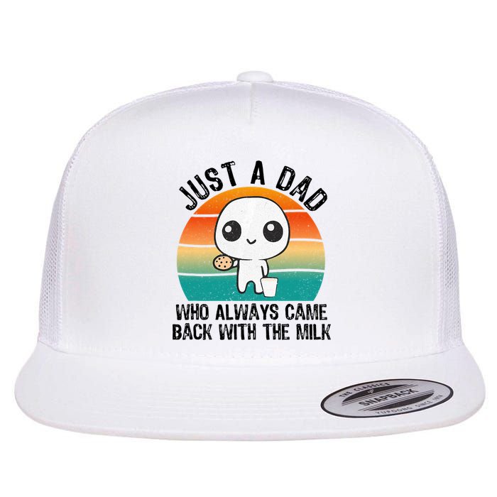 Just A Dad Who Always Came Back With The Milk, Father's Day  Flat Bill Trucker Hat