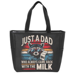 Just A Dad Who Always Came Back With The Milk Funny Dad Zip Tote Bag