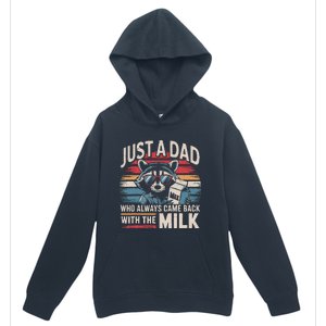 Just A Dad Who Always Came Back With The Milk Funny Dad Urban Pullover Hoodie