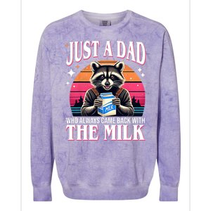 Just A Dad Who Always Came Back With The Milk Funny Raccoon Colorblast Crewneck Sweatshirt