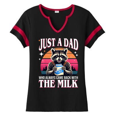 Just A Dad Who Always Came Back With The Milk Funny Raccoon Ladies Halftime Notch Neck Tee