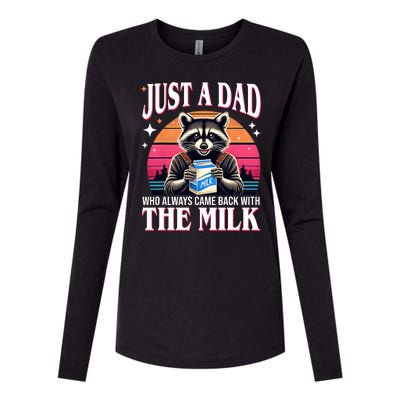 Just A Dad Who Always Came Back With The Milk Funny Raccoon Womens Cotton Relaxed Long Sleeve T-Shirt