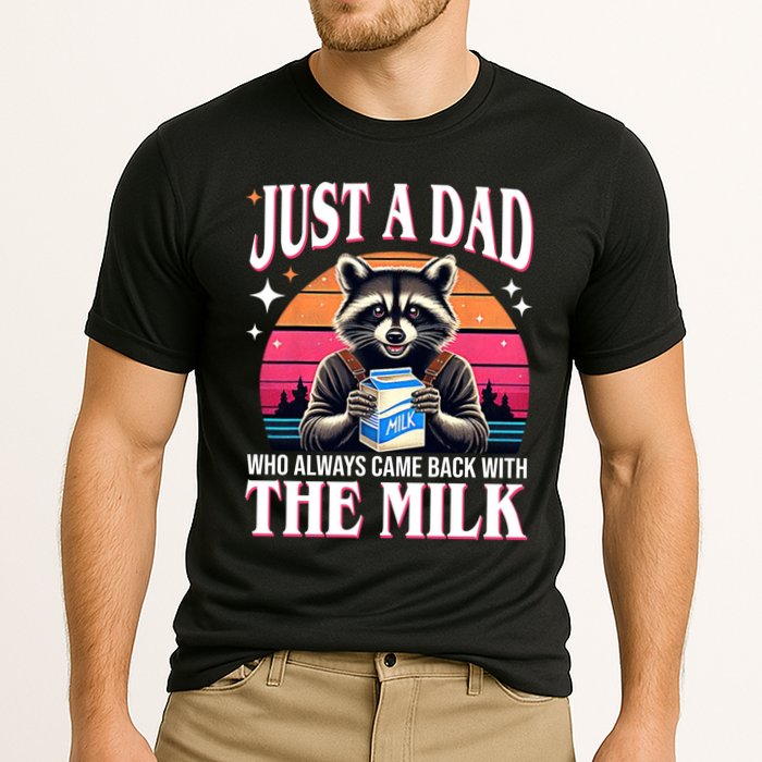 Just A Dad Who Always Came Back With The Milk Funny Raccoon Performance Shirt