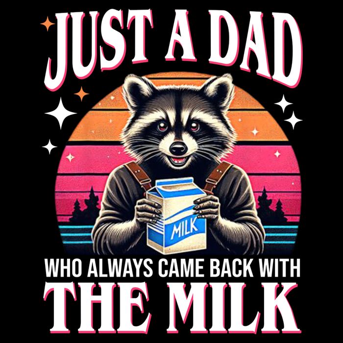 Just A Dad Who Always Came Back With The Milk Funny Raccoon Performance Shirt