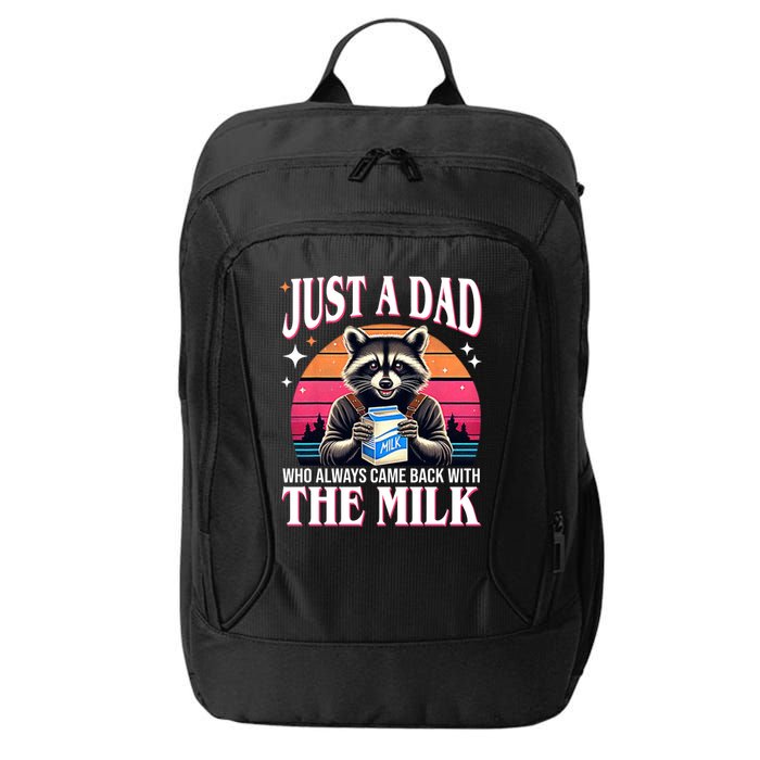 Just A Dad Who Always Came Back With The Milk Funny Raccoon City Backpack