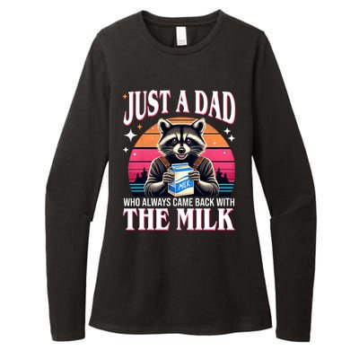 Just A Dad Who Always Came Back With The Milk Funny Raccoon Womens CVC Long Sleeve Shirt