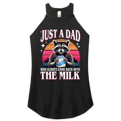 Just A Dad Who Always Came Back With The Milk Funny Raccoon Women's Perfect Tri Rocker Tank