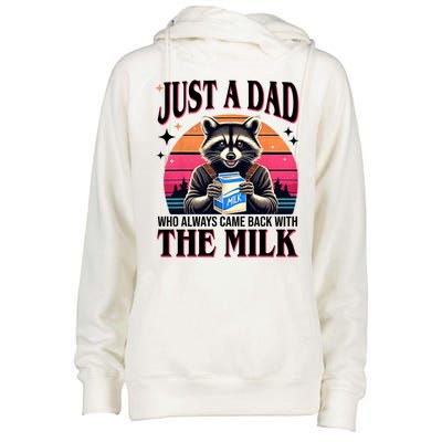 Just A Dad Who Always Came Back With The Milk Funny Raccoon Womens Funnel Neck Pullover Hood