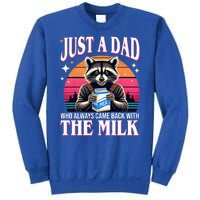 Just A Dad Who Always Came Back With The Milk Funny Raccoon Sweatshirt