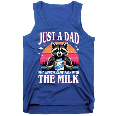 Just A Dad Who Always Came Back With The Milk Funny Raccoon Tank Top