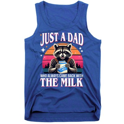 Just A Dad Who Always Came Back With The Milk Funny Raccoon Tank Top