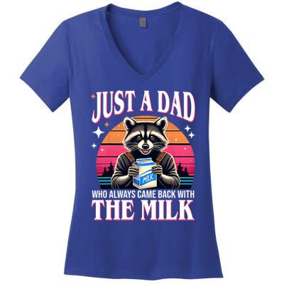 Just A Dad Who Always Came Back With The Milk Funny Raccoon Women's V-Neck T-Shirt