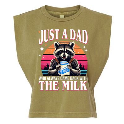 Just A Dad Who Always Came Back With The Milk Funny Raccoon Garment-Dyed Women's Muscle Tee