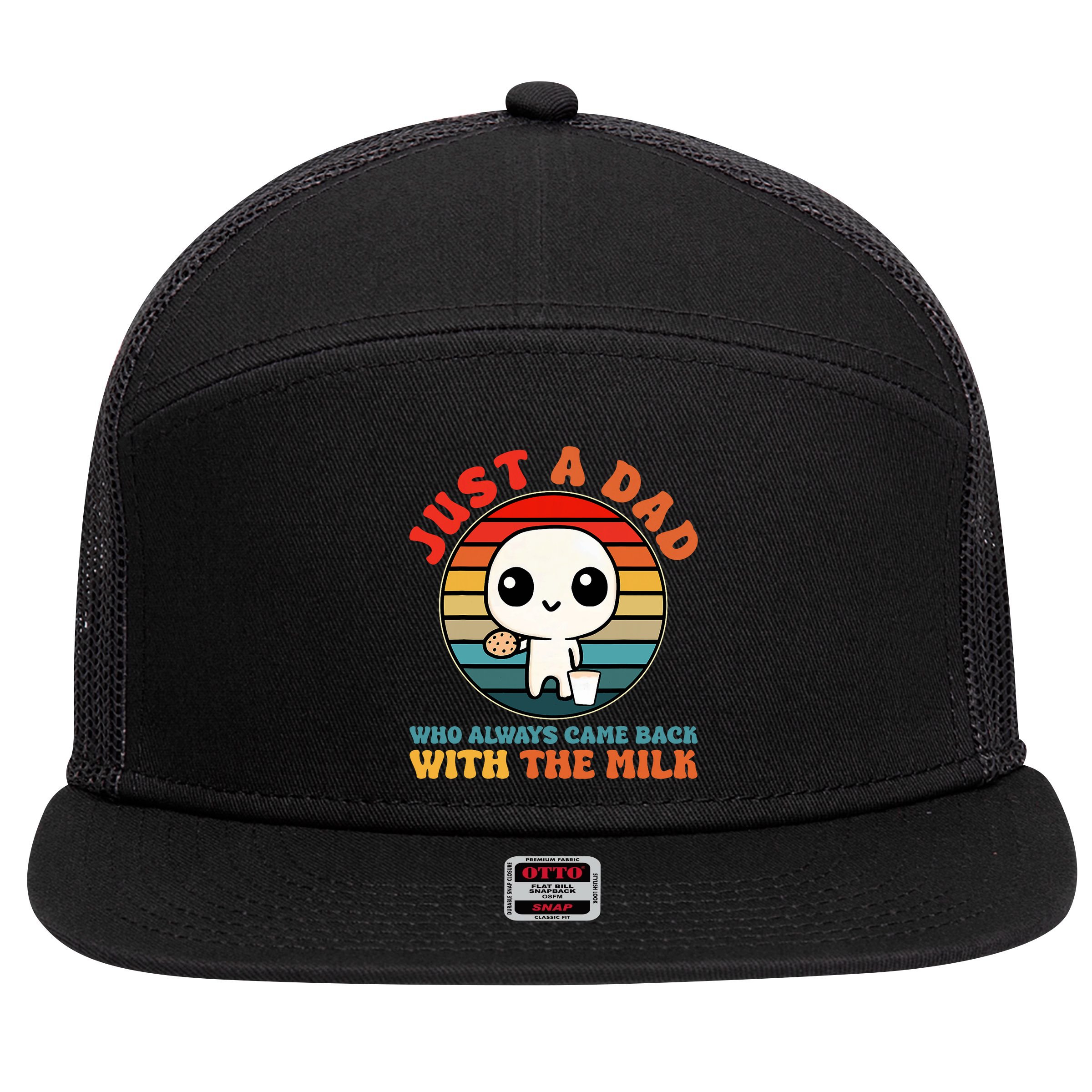 Just A Dad Who Always Came Back With The Milk Funny Father 7 Panel Mesh Trucker Snapback Hat