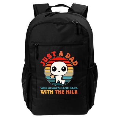 Just A Dad Who Always Came Back With The Milk Funny Father Backpack