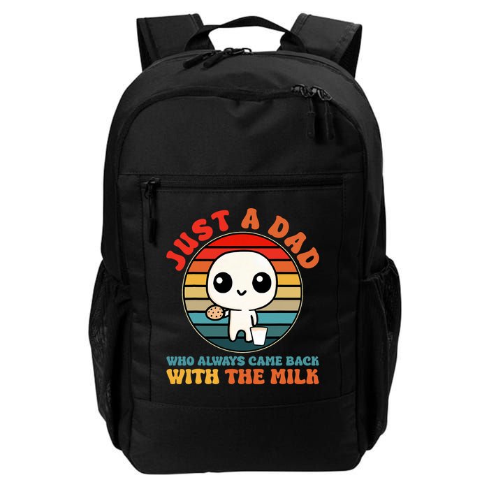 Just A Dad Who Always Came Back With The Milk Funny Father Backpack