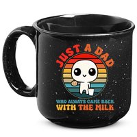 Just A Dad Who Always Came Back With The Milk Funny Father 15oz Campfire Ceramic Mug