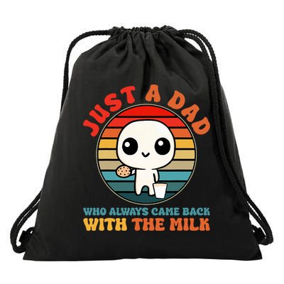 Just A Dad Who Always Came Back With The Milk Funny Father Drawstring Bag