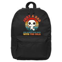 Just A Dad Who Always Came Back With The Milk Funny Father 16 in Basic Backpack