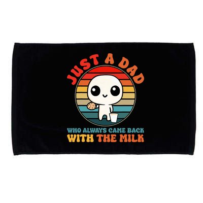 Just A Dad Who Always Came Back With The Milk Funny Father Microfiber Hand Towel