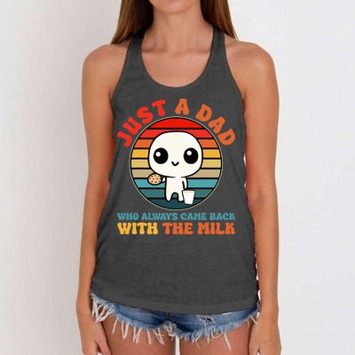 Just A Dad Who Always Came Back With The Milk Funny Father Women's Knotted Racerback Tank