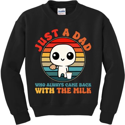Just A Dad Who Always Came Back With The Milk Funny Father Kids Sweatshirt