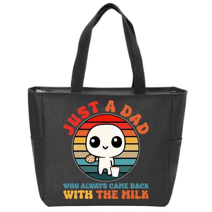 Just A Dad Who Always Came Back With The Milk Funny Father Zip Tote Bag