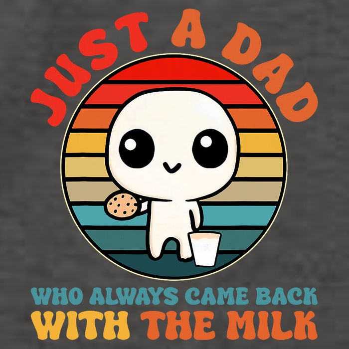 Just A Dad Who Always Came Back With The Milk Funny Father Vector Backpack
