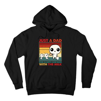 Just A Dad Who Always Came Back With The Milk Retro Father Hoodie