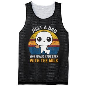 Just A Dad Who Always Came Back With The Milk Daddy Dad Gift Mesh Reversible Basketball Jersey Tank