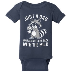 Just A Dad Who Always Came Back With The Milk FatherS Day Baby Bodysuit