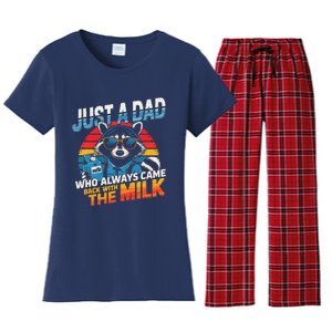 Just A Dad Who Always Came Back With The Milk Funny Raccoon Women's Flannel Pajama Set