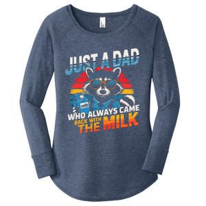 Just A Dad Who Always Came Back With The Milk Funny Raccoon Women's Perfect Tri Tunic Long Sleeve Shirt