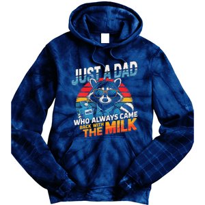 Just A Dad Who Always Came Back With The Milk Funny Raccoon Tie Dye Hoodie