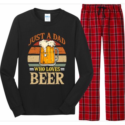 Just A Dad Who Loves Beer Fathers Day Beer Dad Design Gift Long Sleeve Pajama Set