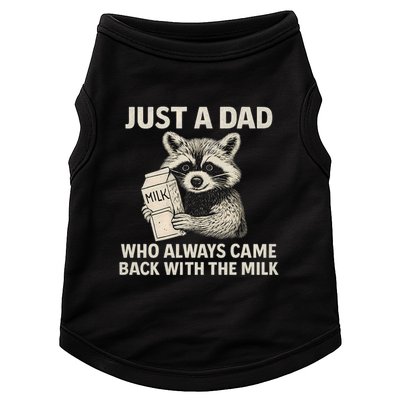 Just a Dad Who Always Came Back with the Milk Doggie Tank