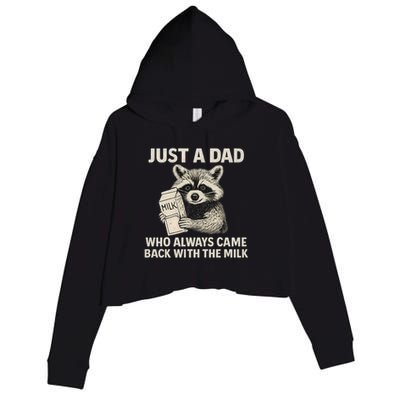 Just a Dad Who Always Came Back with the Milk Crop Fleece Hoodie