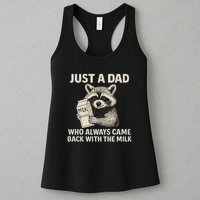 Just a Dad Who Always Came Back with the Milk Womens Tank Top