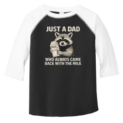 Just a Dad Who Always Came Back with the Milk Toddler Fine Jersey T-Shirt