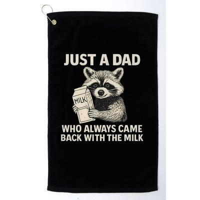 Just a Dad Who Always Came Back with the Milk Golf Towel