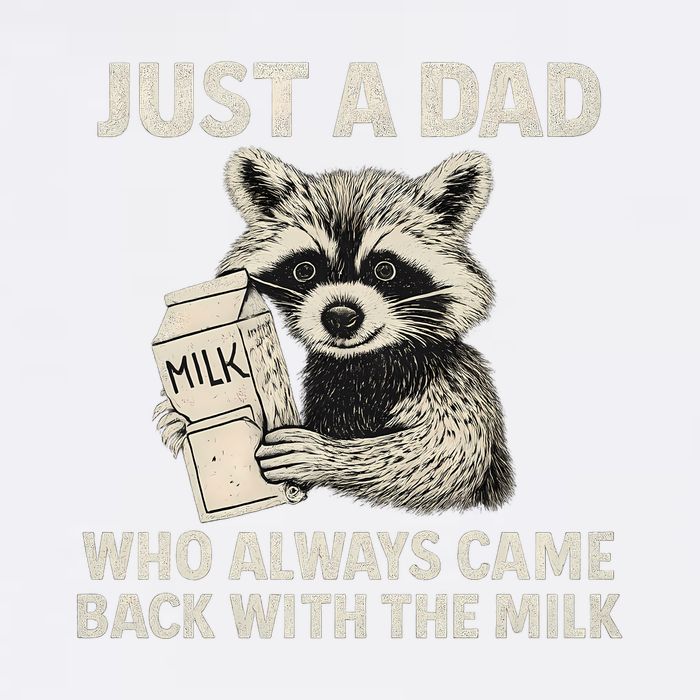 Just a Dad Who Always Came Back with the Milk Garment-Dyed Sweatshirt