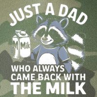 Just A Dad Who Always Came Back With The Milk Dad Legacy Tie Dye Trucker Hat