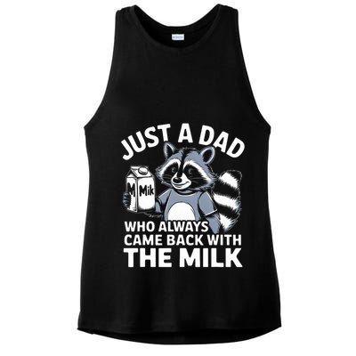 Just A Dad Who Always Came Back With The Milk Dad Ladies PosiCharge Tri-Blend Wicking Tank