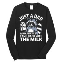 Just A Dad Who Always Came Back With The Milk Dad Long Sleeve Shirt