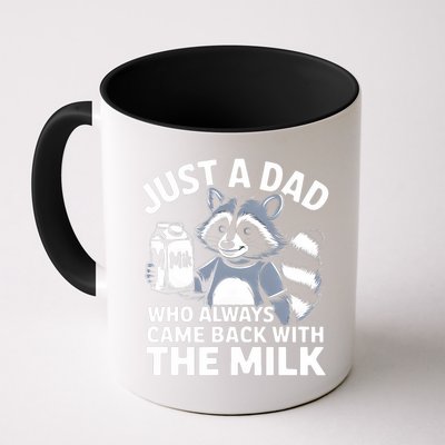 Just A Dad Who Always Came Back With The Milk Dad Mug