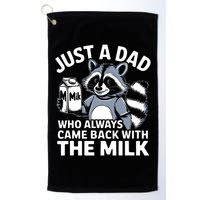 Just A Dad Who Always Came Back With The Milk Dad Golf Towel