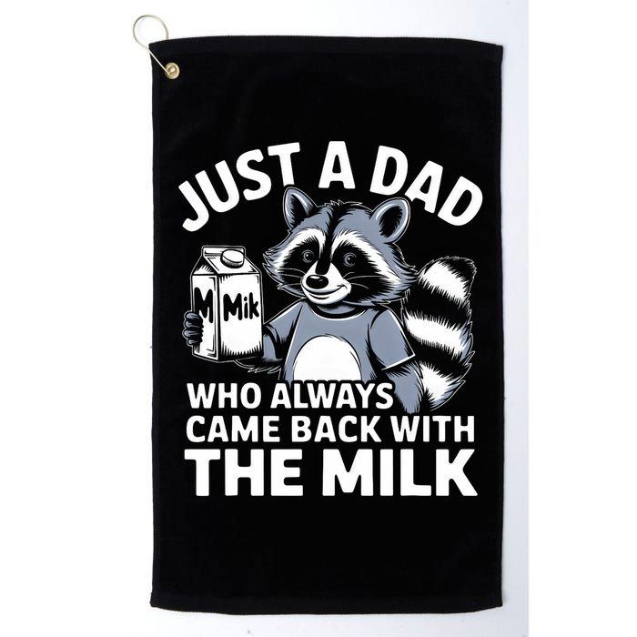 Just A Dad Who Always Came Back With The Milk Dad Golf Towel