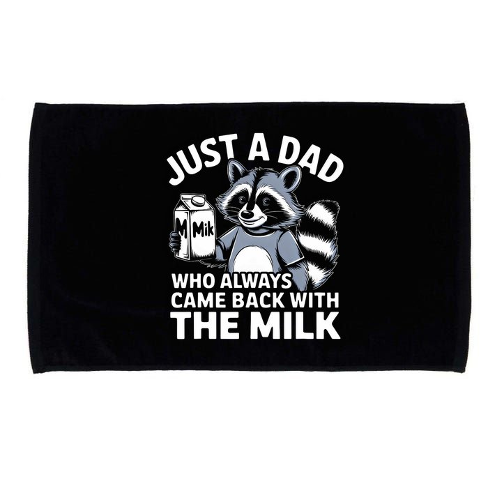 Just A Dad Who Always Came Back With The Milk Dad Microfiber Hand Towel